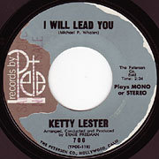 KETTY LESTER / I Will Lead You / Now That I Need Him (7inch)